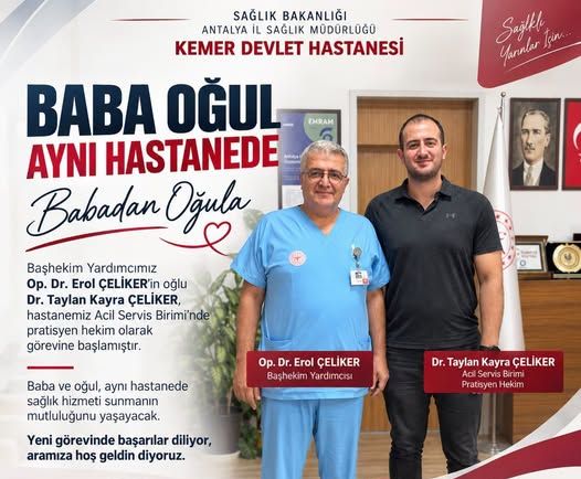 BABA VE OĞUL AYNI HASTANEDE OMUZ OMUZA GÖREV YAPACAK